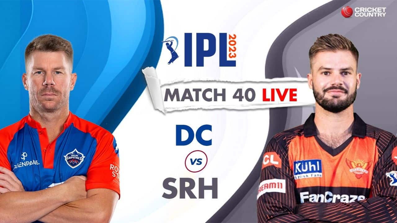 Live Score-Delhi Capitals vs Sunrisers Hyderabad Live Cricket Score and Updates: DC vs SRH  40  match Live cricket score at Arun Jaitley Stadium, Delhi